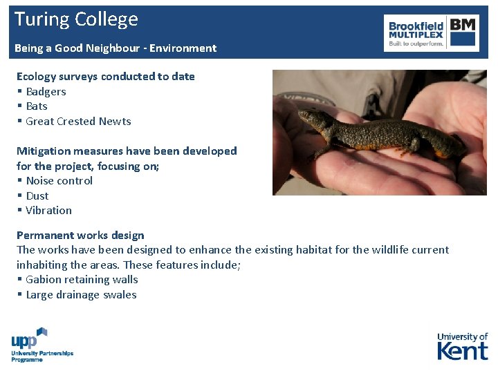 Turing College Being a Good Neighbour - Environment Ecology surveys conducted to date § Turing College Being a Good Neighbour - Environment Ecology surveys conducted to date §