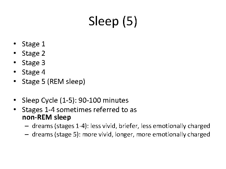 Sleep (5) • • • Stage 1 Stage 2 Stage 3 Stage 4 Stage