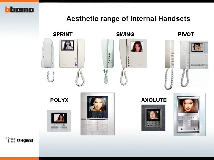 Aesthetic range of Internal Handsets SPRINT POLYX SWING PIVOT AXOLUTE 