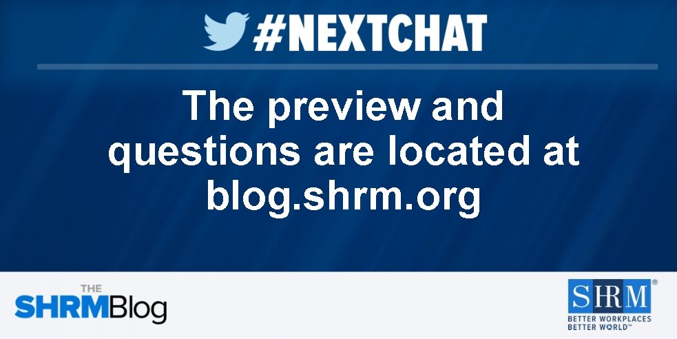 The preview and questions are located at blog. shrm. org 