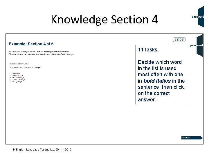Knowledge Section 4 11 tasks. Decide which word in the list is used most Knowledge Section 4 11 tasks. Decide which word in the list is used most