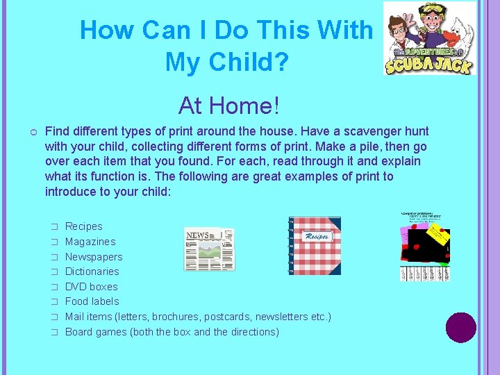 How Can I Do This With My Child? At Home! Find different types of