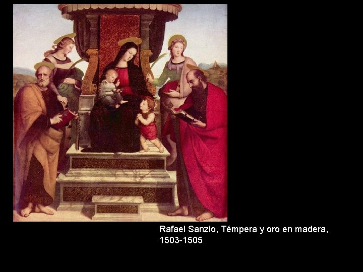 Rafael Sanzio, Témpera y oro en madera, 1503 -1505 