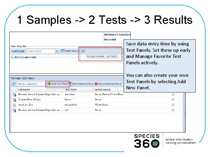 1 Samples -> 2 Tests -> 3 Results Save data entry time by using