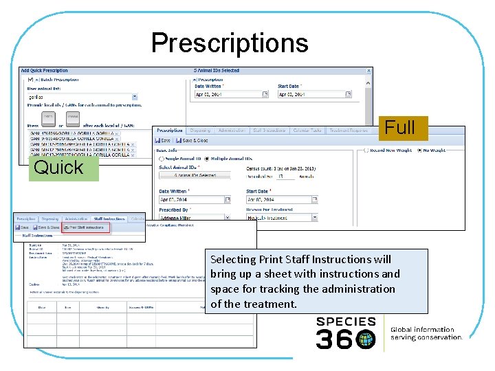 Prescriptions Full Quick Selecting Print Staff Instructions will bring up a sheet with instructions