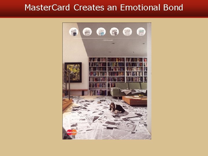 Master. Card Creates an Emotional Bond 