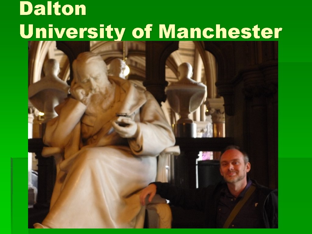 Dalton University of Manchester 