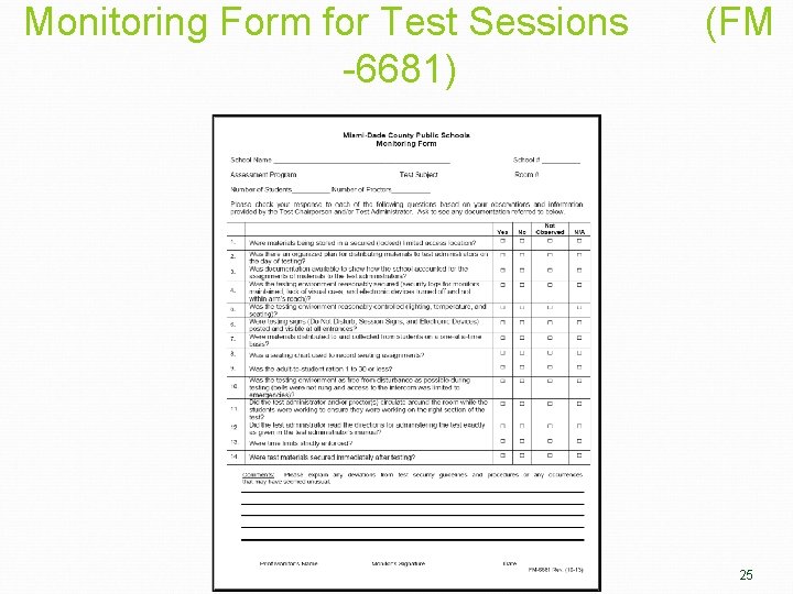 Monitoring Form for Test Sessions -6681) (FM 25 