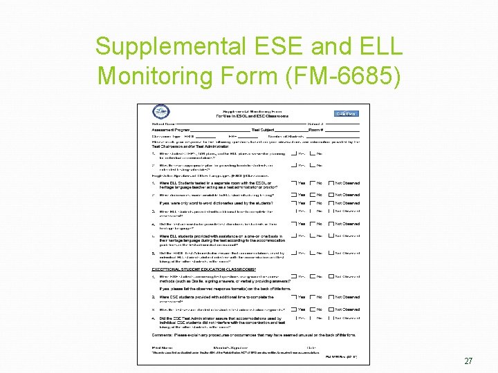 Supplemental ESE and ELL Monitoring Form (FM-6685) 27 