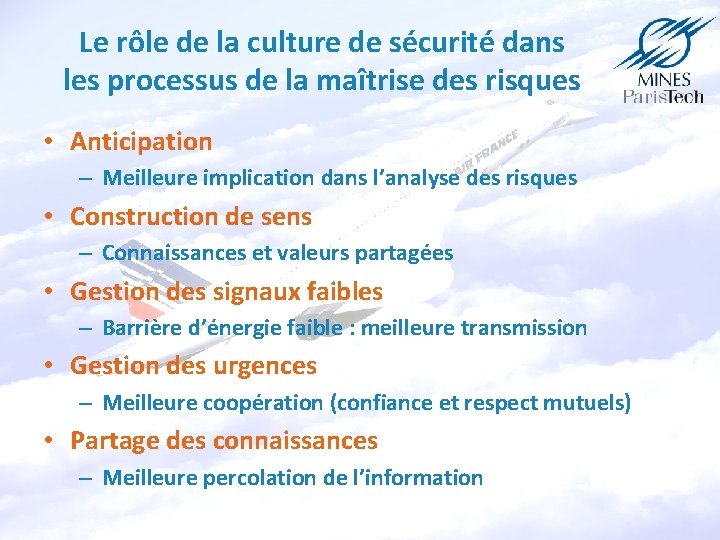 Le rôle de la culture de sécurité dans les processus de la maîtrise des