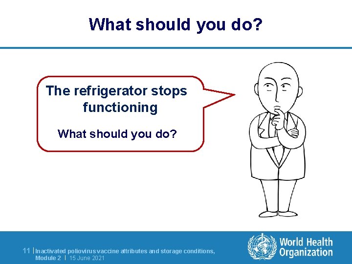 What should you do? The refrigerator stops functioning What should you do? 11 |