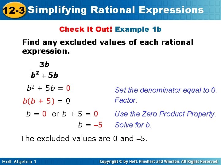 12 -3 Simplifying Rational Expressions Check It Out! Example 1 b Find any excluded