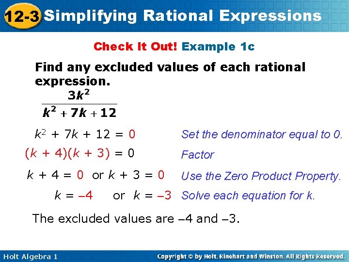 12 -3 Simplifying Rational Expressions Check It Out! Example 1 c Find any excluded