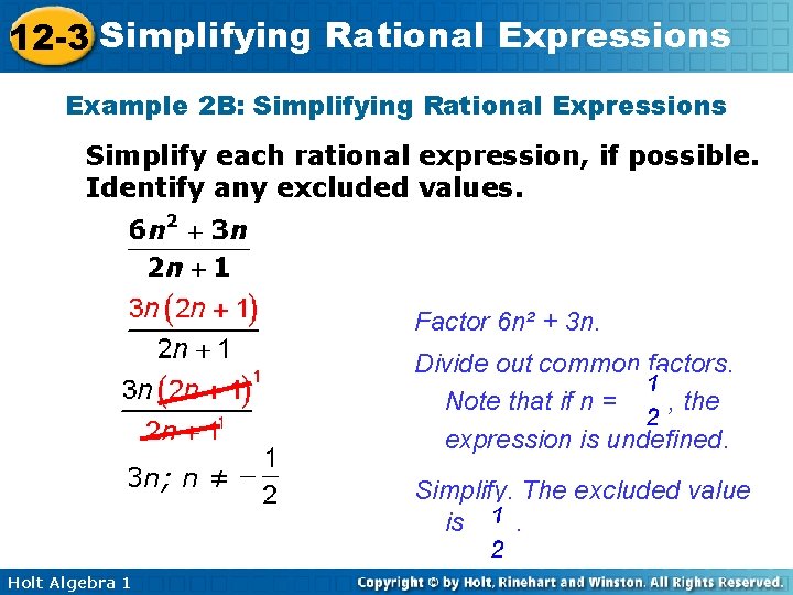 12 -3 Simplifying Rational Expressions Example 2 B: Simplifying Rational Expressions Simplify each rational