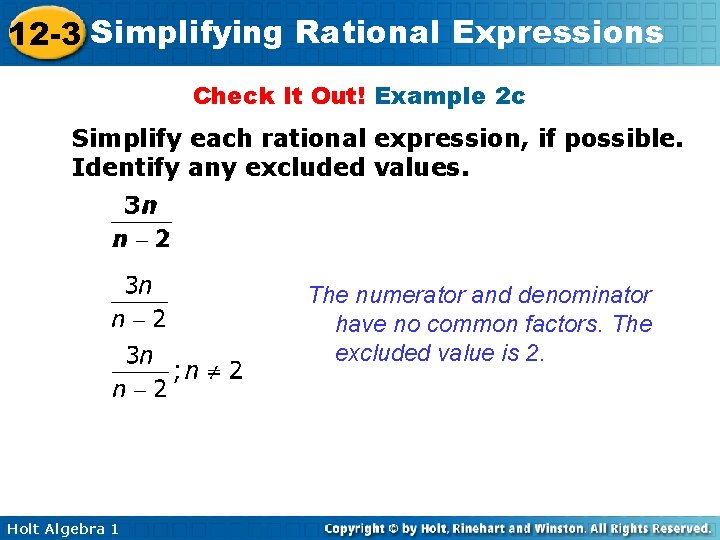 12 -3 Simplifying Rational Expressions Check It Out! Example 2 c Simplify each rational