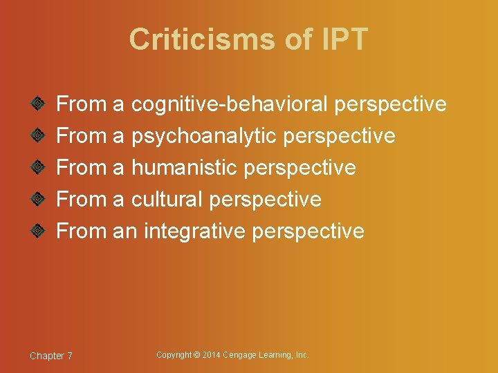Criticisms of IPT From a cognitive-behavioral perspective From a psychoanalytic perspective From a humanistic