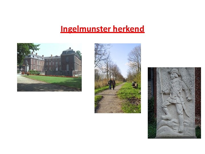 Ingelmunster herkend 