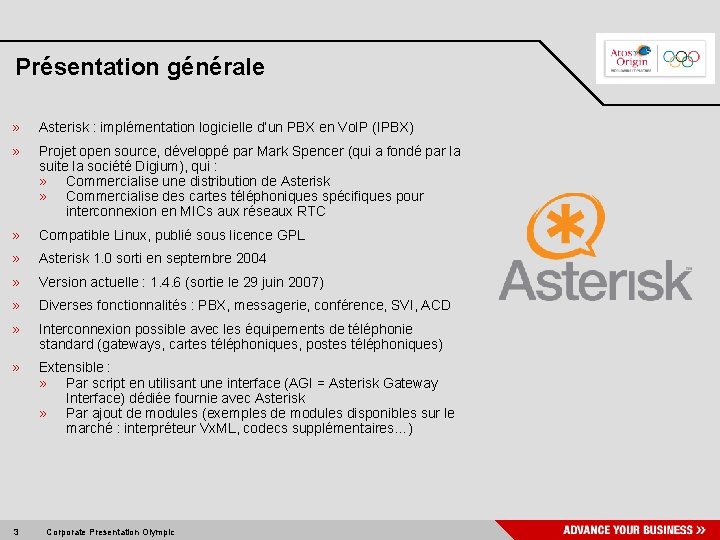 Présentation générale » Asterisk : implémentation logicielle d’un PBX en Vo. IP (IPBX) »