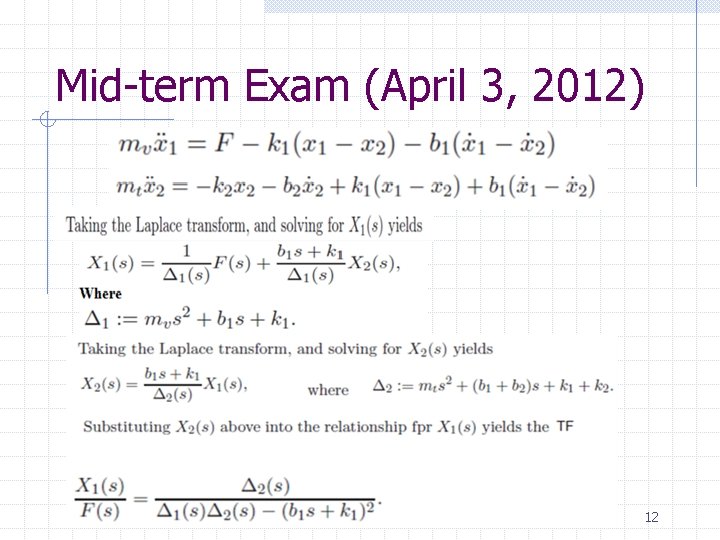 Mid-term Exam (April 3, 2012) Basil Hamed 12 