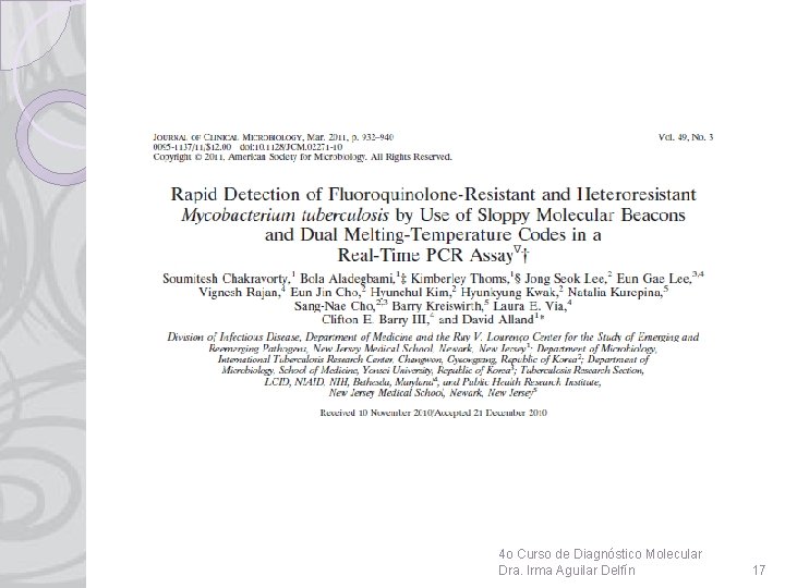 4 o Curso de Diagnóstico Molecular Dra. Irma Aguilar Delfín 17 