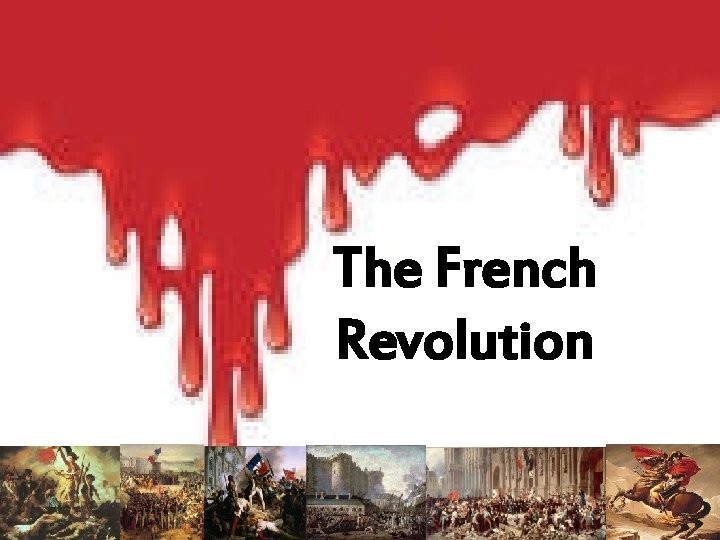 The French Revolution 