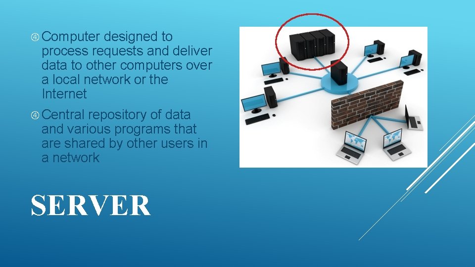  Computer designed to process requests and deliver data to other computers over a