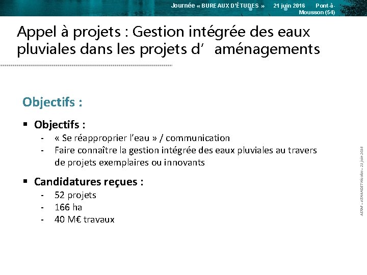 Journée « BUREAUX D’ÉTUDES » 21 juin 2016 Pont-àMousson (54) Appel à projets :