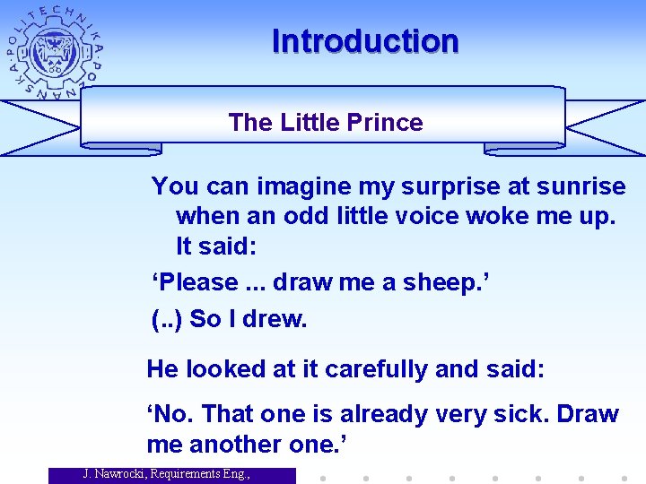 Introduction The Little Prince You can imagine my surprise at sunrise when an odd