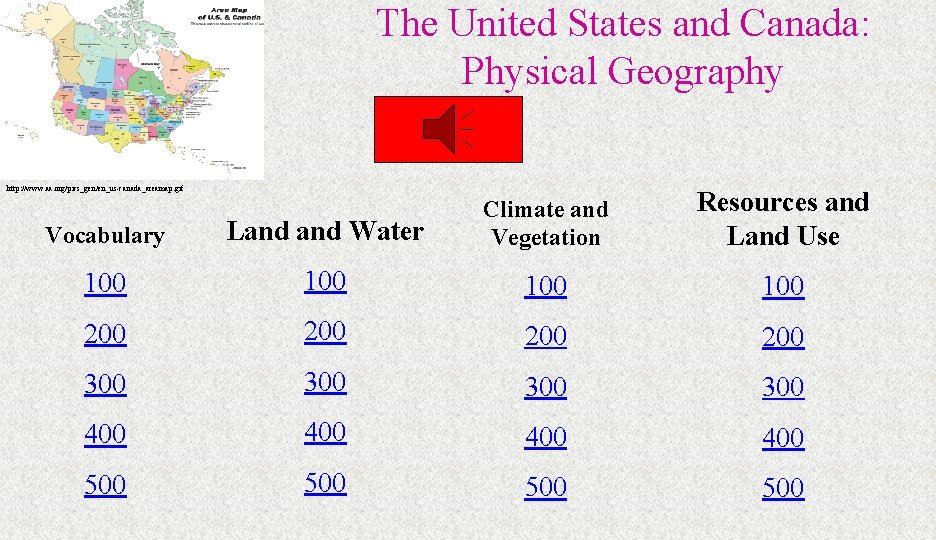The United States and Canada: Physical Geography http: //www. aa. org/pics_gen/en_us-canada_areamap. gif Resources and