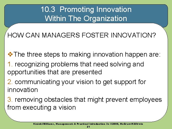 10. 3 Promoting Innovation Within The Organization HOW CAN MANAGERS FOSTER INNOVATION? v. The