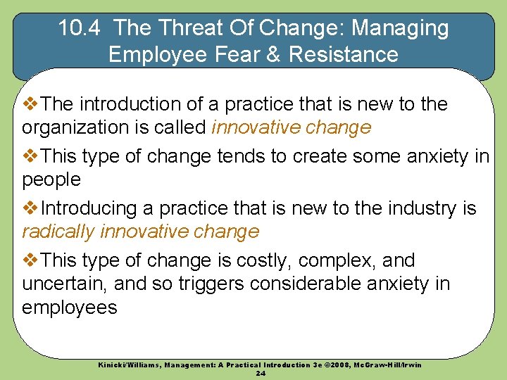 10. 4 The Threat Of Change: Managing Employee Fear & Resistance v. The introduction