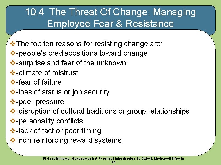 10. 4 The Threat Of Change: Managing Employee Fear & Resistance v. The top