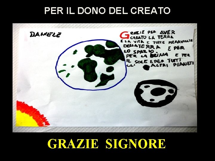 PER IL DONO DEL CREATO GRAZIE SIGNORE 