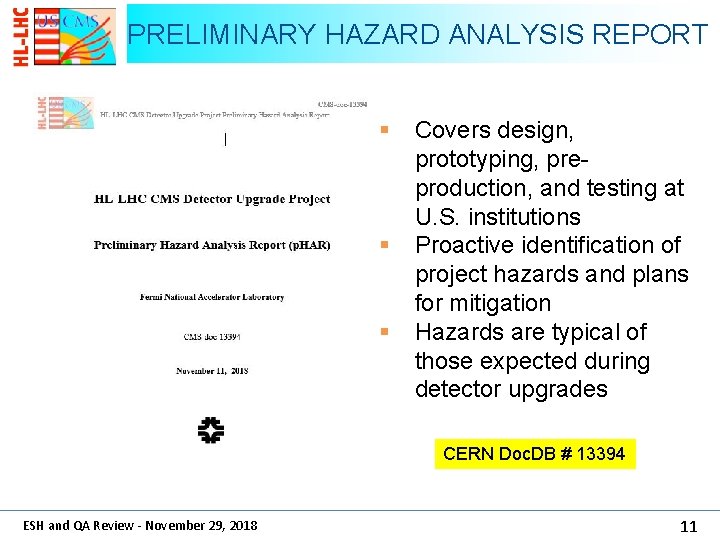 PRELIMINARY HAZARD ANALYSIS REPORT § § § Covers design, prototyping, preproduction, and testing at