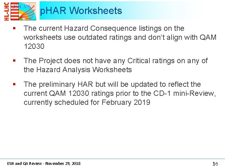 p. HAR Worksheets § The current Hazard Consequence listings on the worksheets use outdated