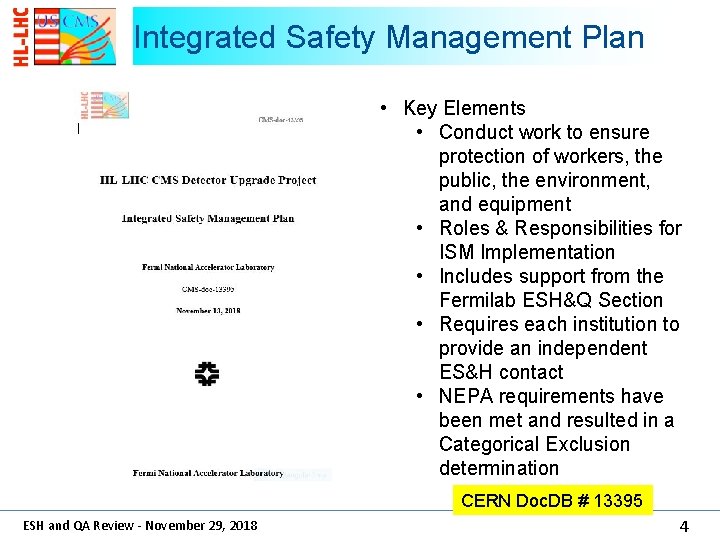 Integrated Safety Management Plan • Key Elements • Conduct work to ensure protection of