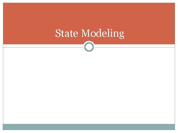 State Modeling 