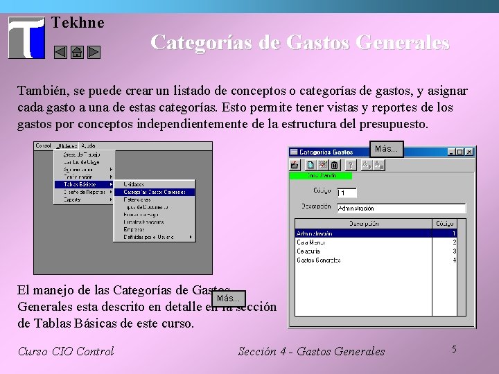 Tekhne Categorías de Gastos Generales También, se puede crear un listado de conceptos o