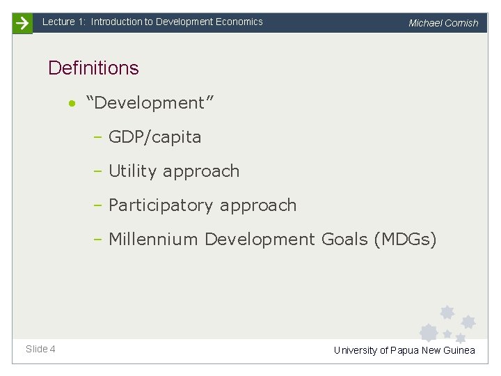 Lecture 1: Introduction to Development Economics Michael Cornish Definitions • “Development” – GDP/capita –