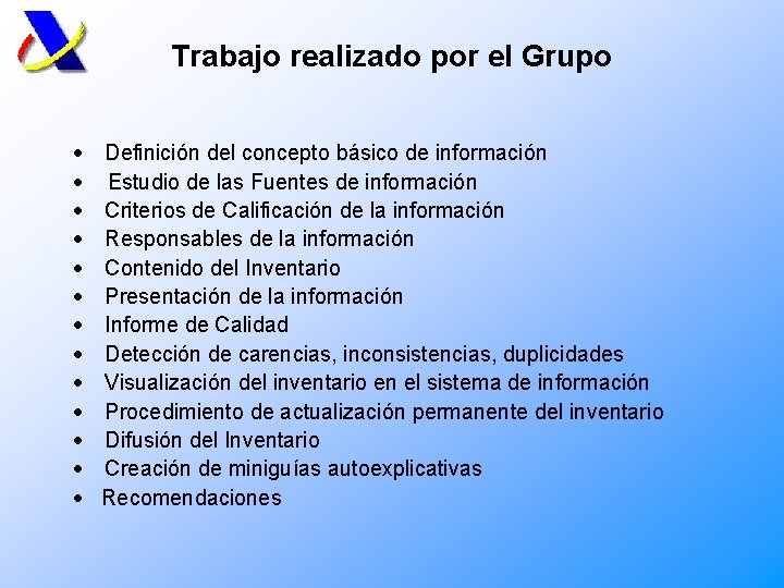 Trabajo realizado por el Grupo · Definición del concepto básico de información · Estudio