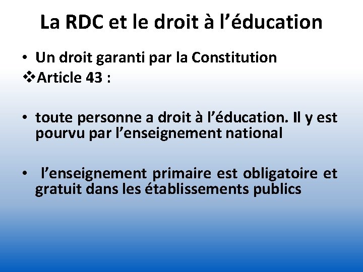 La RDC et le droit à l’éducation • Un droit garanti par la Constitution