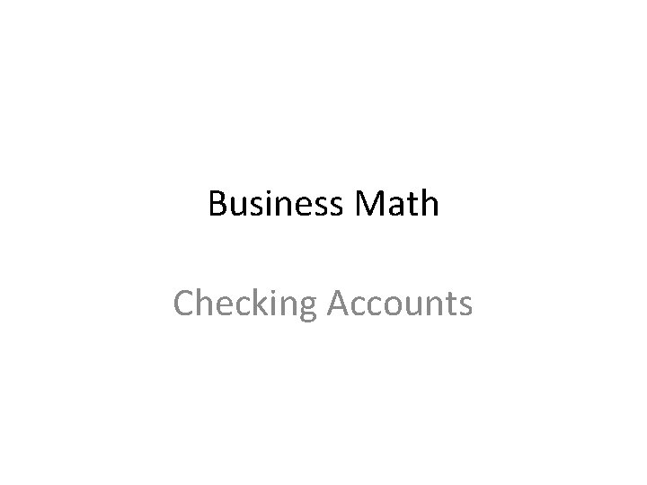 Business Math Checking Accounts 