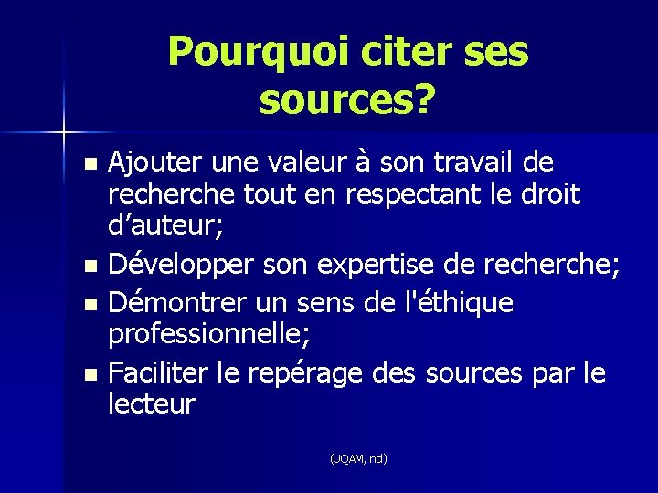 Pourquoi citer ses sources? Ajouter une valeur à son travail de recherche tout en