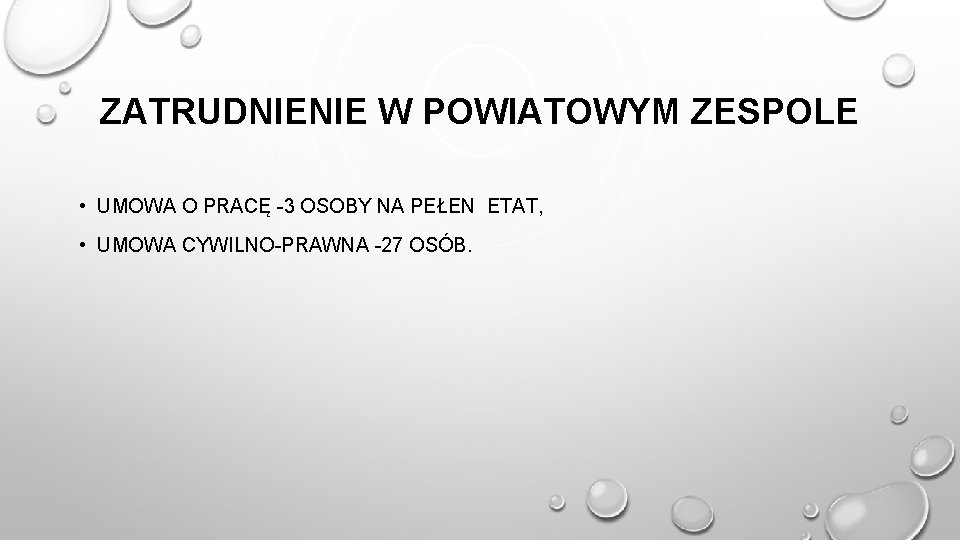 ZATRUDNIENIE W POWIATOWYM ZESPOLE • UMOWA O PRACĘ -3 OSOBY NA PEŁEN ETAT, •