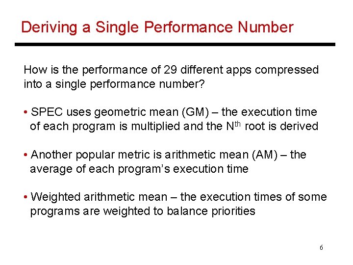 Deriving a Single Performance Number How is the performance of 29 different apps compressed