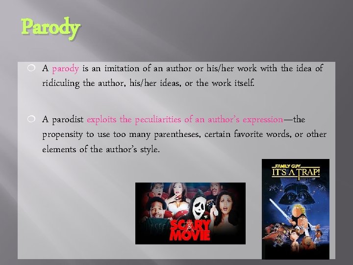 Parody ¦ A parody is an imitation of an author or his/her work with