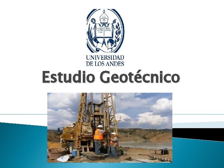 Estudio Geotécnico Estudio Geotécnico
