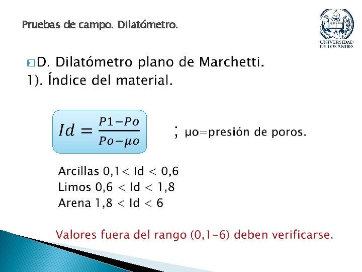 Pruebas de campo. Dilatómetro. � Pruebas de campo. Dilatómetro. �
