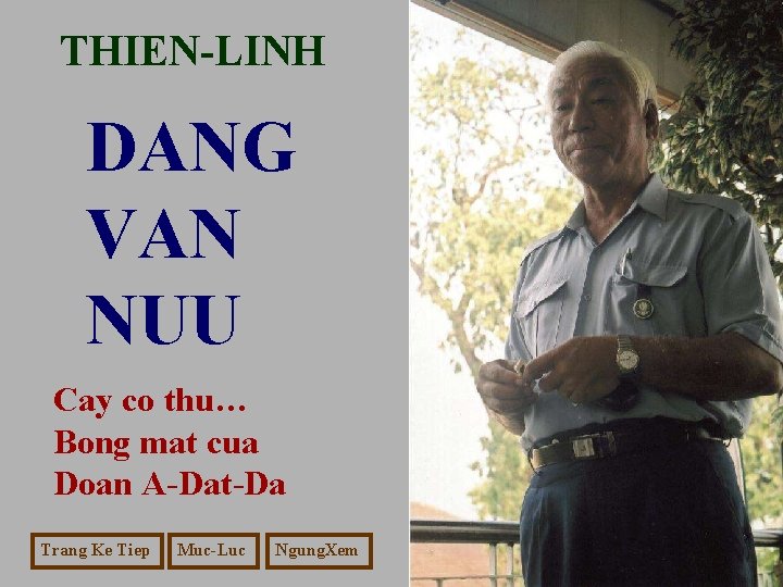 THIEN-LINH DANG VAN NUU Cay co thu… Bong mat cua Doan A-Dat-Da Trang Ke