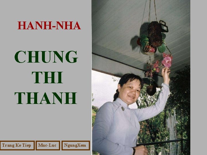 HANH-NHA CHUNG THI THANH Trang Ke Tiep Muc-Luc Ngung. Xem 